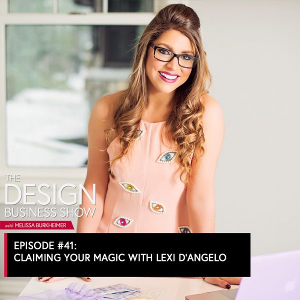 The Design Business Show 041: Claiming Your Magic with Lexi D’Angelo We first met Lexi on episode 12, and hear about her journey of starting a successful coaching and consulting business, and creating her design business. After realizing that she wasn’t into the 1:1 design work, she created a website theme shop to serve more people. I invited her back to get an update on what she’s up to now!