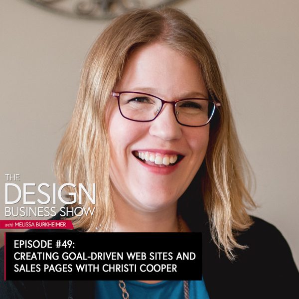 The Design Business Show 049: Creating Goal-Driven Web Sites and Sales Pages with Christi Cooper Christi Cooper is the principal designer and creative strategist at Cooper & Heart Creative and brings 19+ years of design-industry experience to the table. She works with heart-centered business owners to help them grow their businesses through beautiful, strategic sales pages and websites that connect with their people in an impactful way.