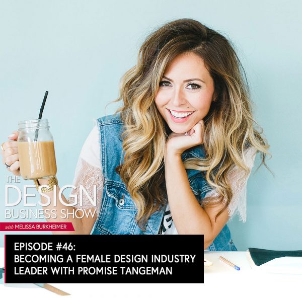The Design Business Show 046: Becoming a Female Design Industry Leader with Promise Tangeman From sharing her work on social media, to speaking on stages, being featured in Forbes and really becoming a master at listening to what her audience struggles with, Promise Tangeman shares her story of becoming a leading female designer in our industry.