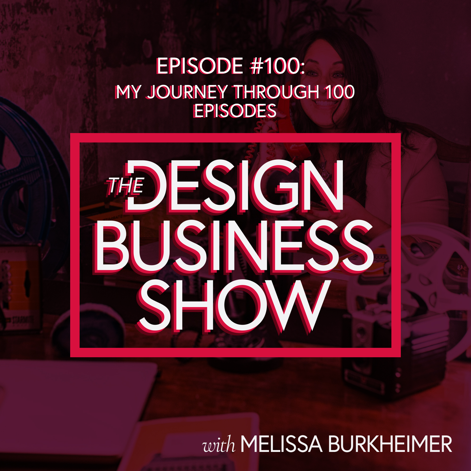 Check out episode 100 of The Design Business Show to learn about my journey through 100 episodes and my insight on the design world.