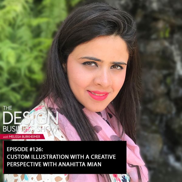 title Check out episode 126 of The Design Business Show with Anahitta Mian to learn all about her graphics and illustrations!