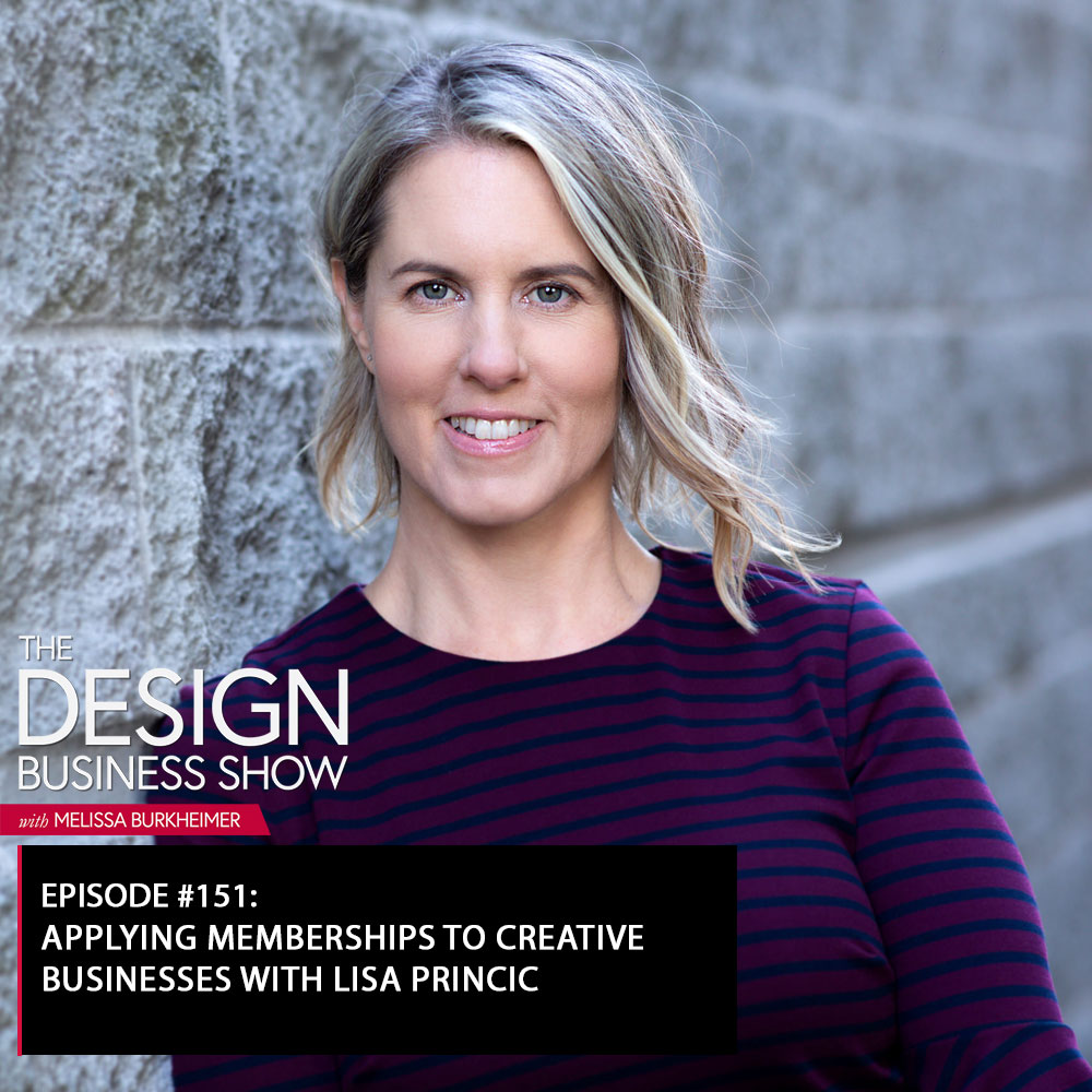 Check out episode 151 of The Design Business Show with Lisa Princic to learn all about starting memberships in your business!