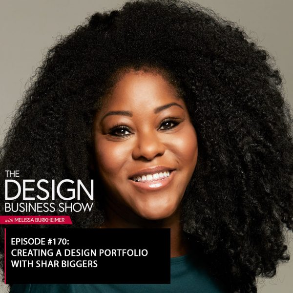 title Check out episode 170 of The Design Business Show with Shar Biggers to learn all about creating your design portfolio!