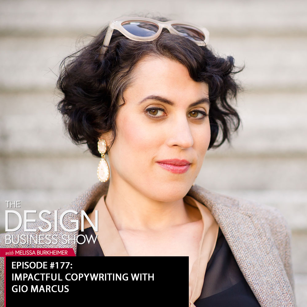 Check out episode 177 of The Design Business Show with Gio Marcus to learn all about how copywriting can impact your business!