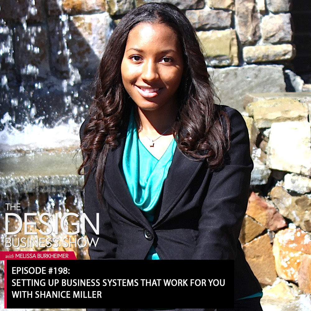Check out episode 198 of The Design Business Show with Shanice Miller to learn about setting up strategic systems for your business.