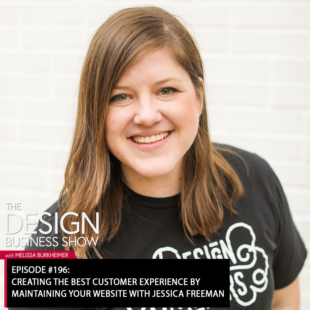 Check out episode 196 of The Design Business Show with Jessica Freeman to learn all about maintaining your website!