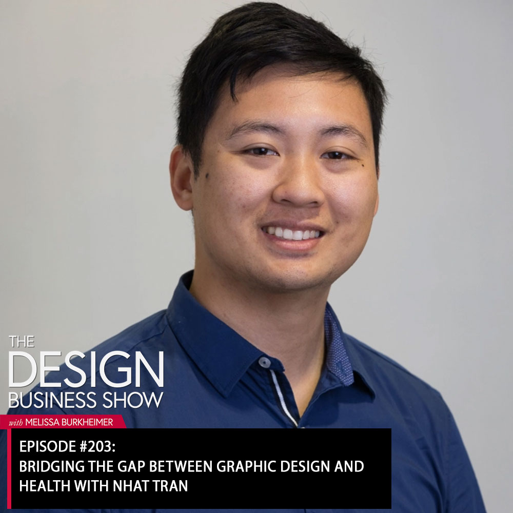 Check out episode 203 of The Design Business Show with Nhat Tran to learn about the impact graphic design has on health.