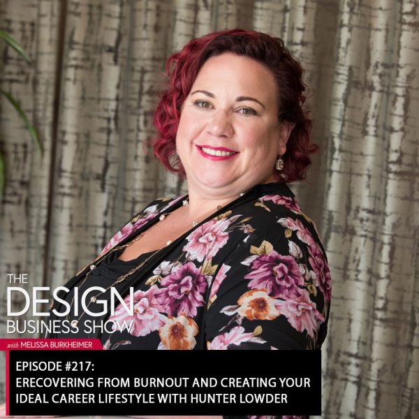 title Check out episode 217 of The Design Business Show with Hunter Lowder to learn about recovering from burnout