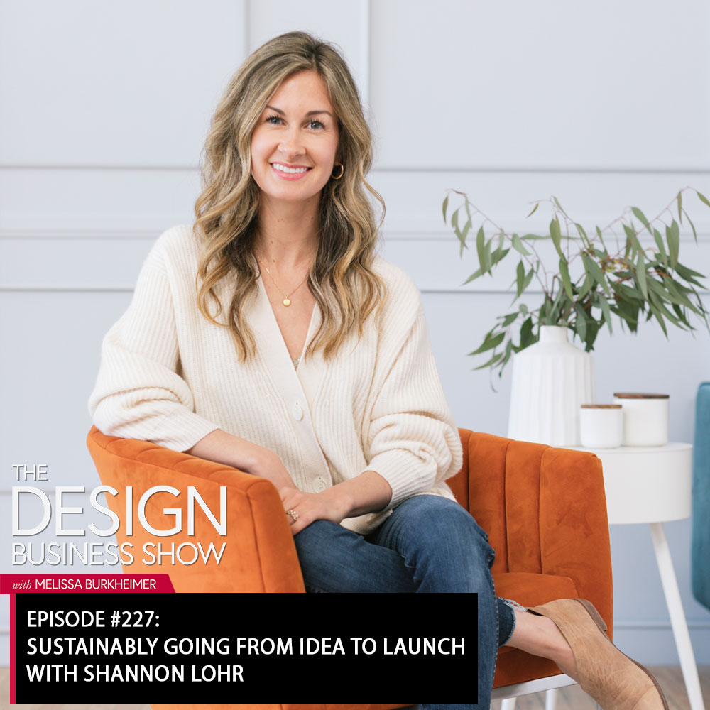 Check out episode 227 of The Design Business Show with Shannon Lohr to learn about creating sustainable brands.